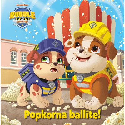 Paw Patrol. Popkorna ballīte Paw Patrol. Popkorna ballīte