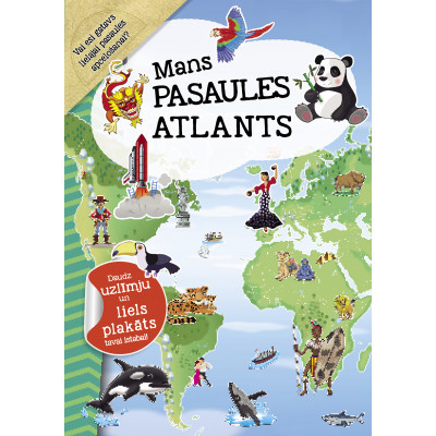 Mans pasaules atlants. Daudz uzlīmju un liels plakāts tavai istabai