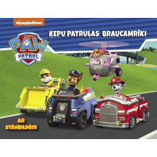 Paw Patrol. Ķepu patruļas braucamrīki. Ar stāvbildēm