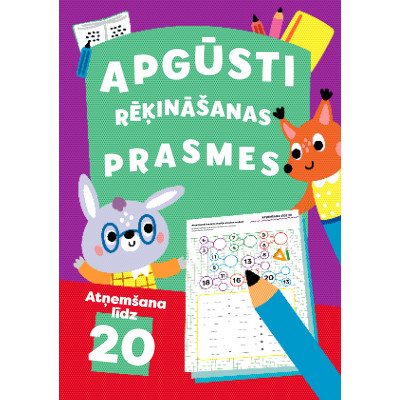 Apgūsti rēķināšanas prasmes. Atņemšana līdz 20 Apgūsti rēķināšanas prasmes. Atņemšana līdz 20