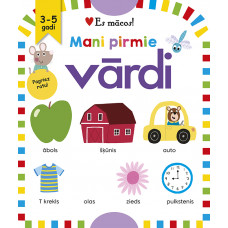 Mani pirmie vārdi. 3-5 gadi. Ar atlokiem un izvelkamām detaļām