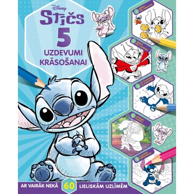 Stičs. 5 uzdevumi krāsošanai. Ar vairāk nekā 60 lieliskām uzlīmēm Stičs. 5 uzdevumi krāsošanai. Ar vairāk nekā 60 lieliskām uzlīmēm