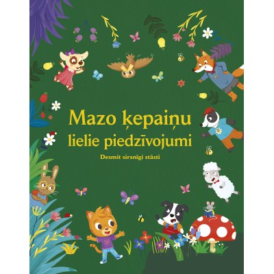 Mazo ķepaiņu lielie piedzīvojumi. Desmit sirsnīgi stāsti