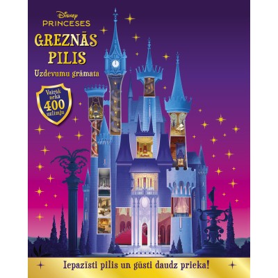 Princeses. Greznās pilis. Uzdevumu grāmata. Vairāk nekā 400 uzlīmju Princeses. Greznās pilis. Uzdevumu grāmata. Vairāk nekā 400 uzlīmju