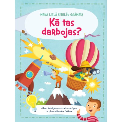 Kā tas darbojas? Mana lielā atbilžu grāmata