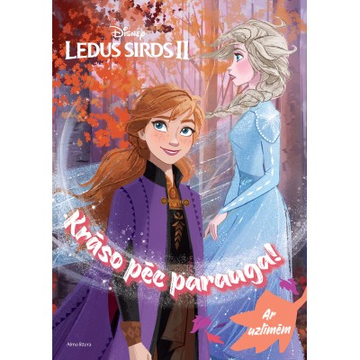 Ledus sirds 2. Krāso pēc parauga! Ar uzlīmēm. Disney Ledus sirds 2. Krāso pēc parauga! Ar uzlīmēm. Disney