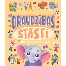 Draudzības stāsti. 7 stāsti, katrs savai nedēļas dienai