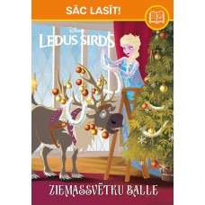 Ledus sirds. Ziemassvētku balle. Sāc lasīt! Disney