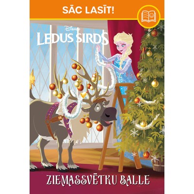 Ledus sirds. Ziemassvētku balle. Sāc lasīt! Disney Ledus sirds. Ziemassvētku balle. Sāc lasīt! Disney