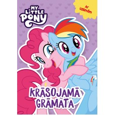 My Little Pony. Krāsojamā grāmata. Ar uzlīmēm