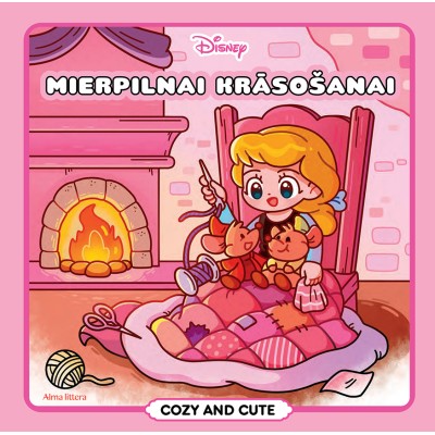 Mierpilnai krāsošanai. Cozy and Cute. Disney Mierpilnai krāsošanai. Cozy and Cute. Disney