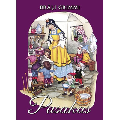Brāļi Grimmi. Pasakas Brāļi Grimmi. Pasakas